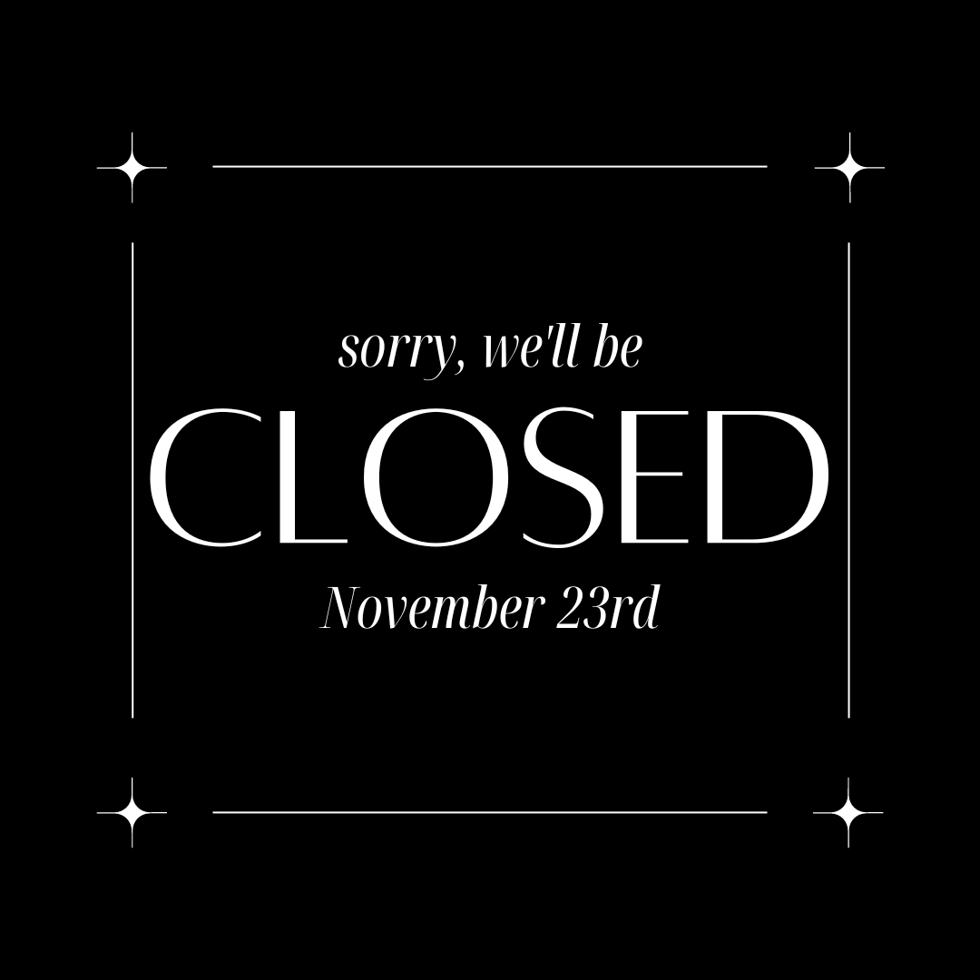 Closed for Thanksgiving